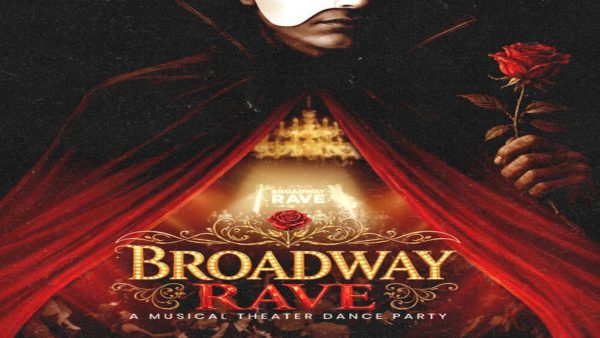 Broadway Rave